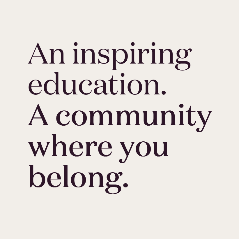Image reads 'An inspiring education. A community where you belong.' on a chalk-coloured background